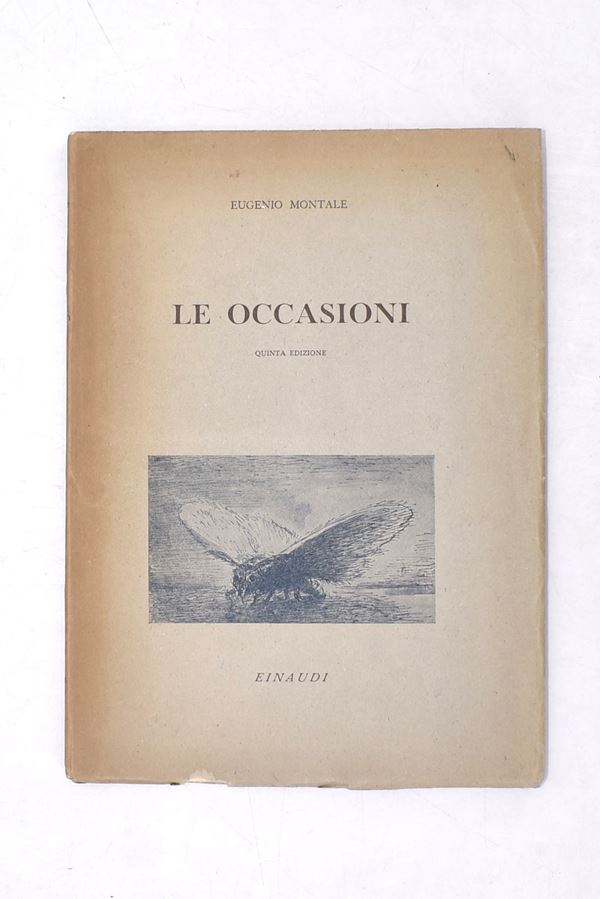 MONTALE, EUGENIO. LE OCCASIONI. 1945  - Auction Ancient and rare books, italian first editions of 20th century - Bertolami Fine Art - Casa d'Aste