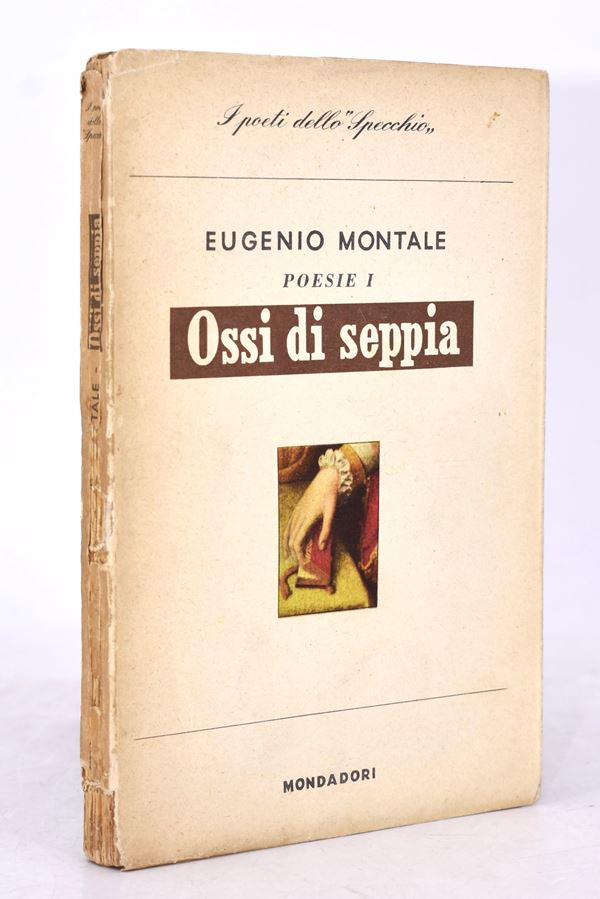 MONTALE, EUGENIO. OSSI DI SEPPIA. POESIE I. 1951.  - Auction Ancient and rare books, italian first editions of 20th century - Bertolami Fine Art - Casa d'Aste