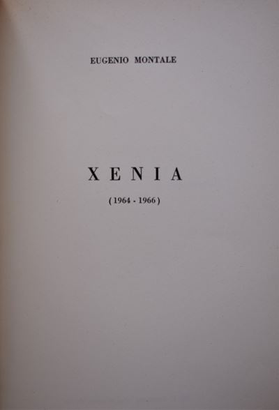 Montale, Eugenio. Xenia (poesie 1964-1966). [1966].