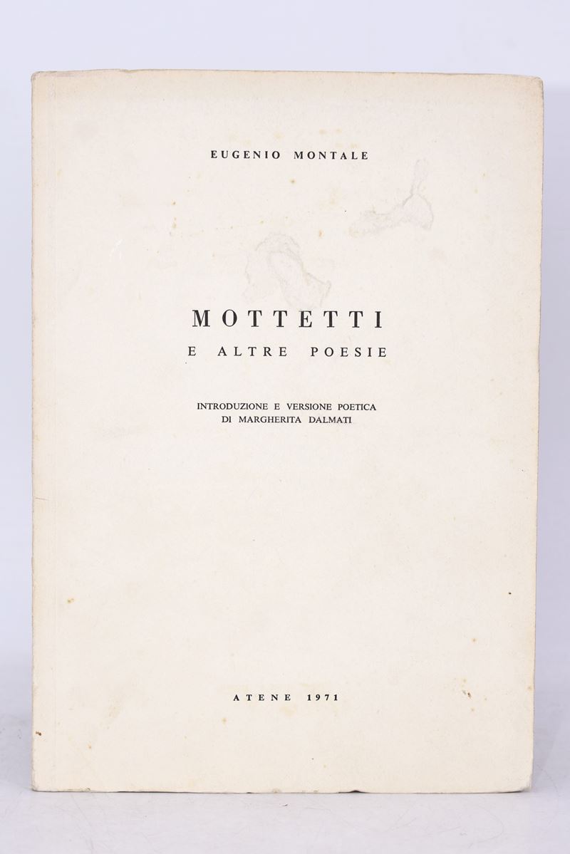 Montale, Eugenio. Mottetti e Altre Poesie. 1971.