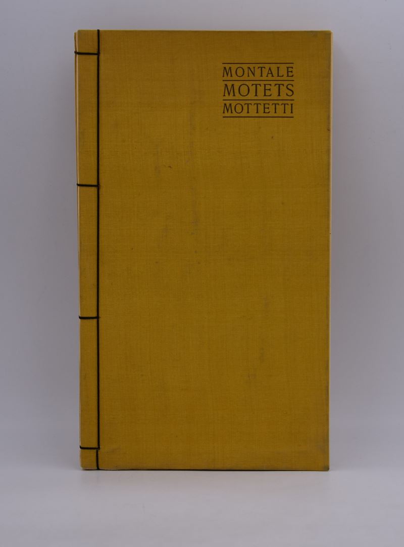 Montale, Eugenio. Motets Mottetti. 1973.