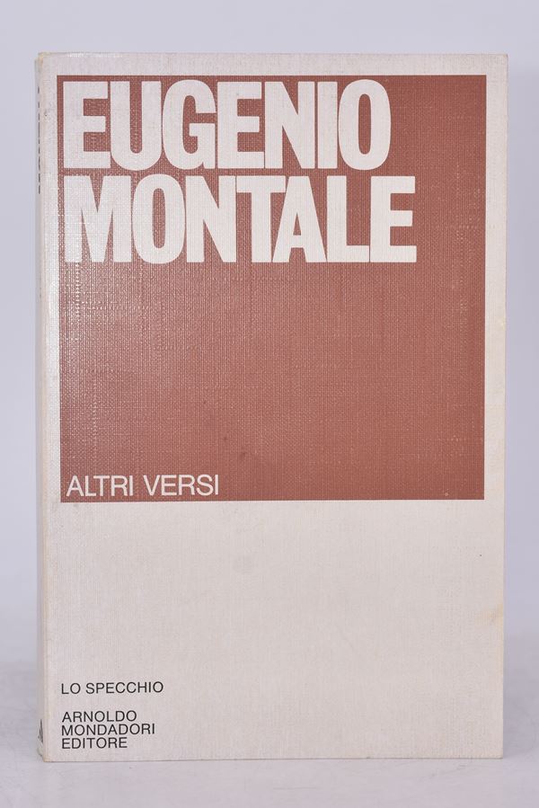 MONTALE, Eugenio. ALTRI VERSI E POESIE DISPERSE. 1981.  - Auction Ancient and rare books, italian first editions of 20th century - Bertolami Fine Art - Casa d'Aste