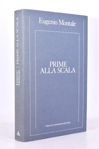 Montale, Eugenio. Prime alla Scala. 1981.