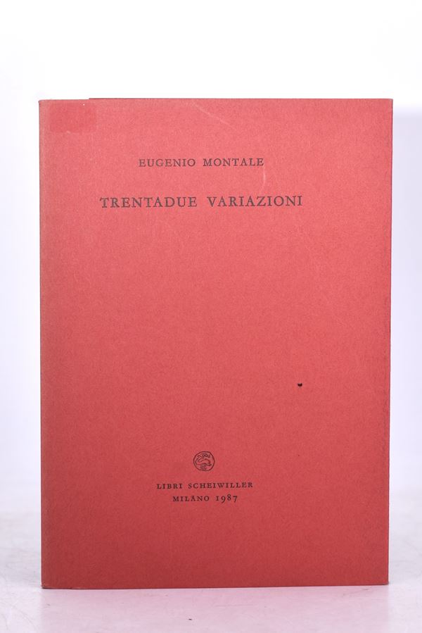 MONTALE, Eugenio. TRENTADUE VARIAZIONI. 1987.  - Auction Ancient and rare books, italian first editions of 20th century - Bertolami Fine Art - Casa d'Aste
