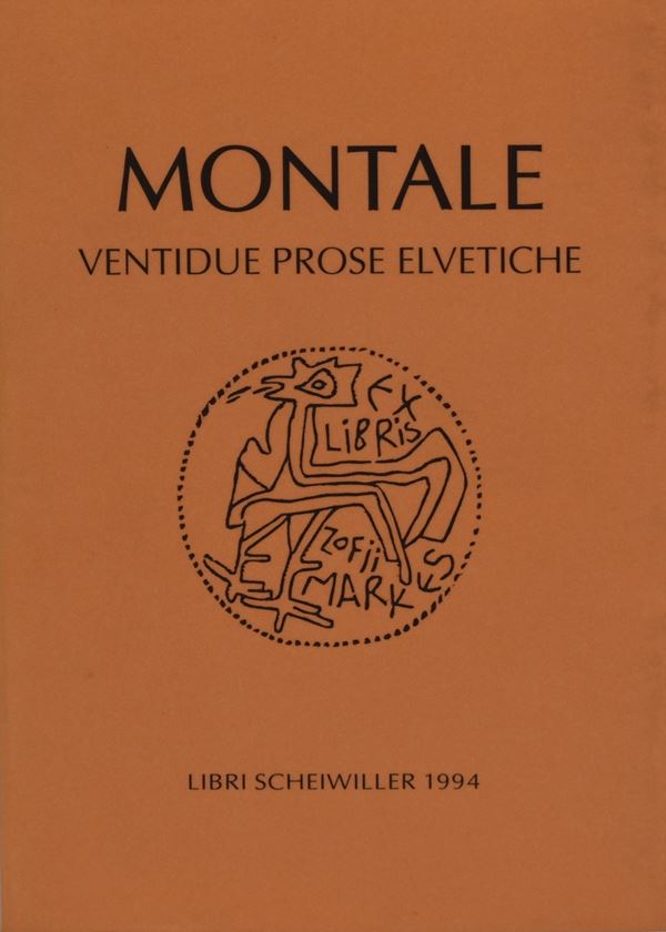 MONTALE, Eugenio. VENTIDUE PROSE ELVETICHE. 1994.  - Auction Ancient and rare books, italian first editions of 20th century - Bertolami Fine Art - Casa d'Aste