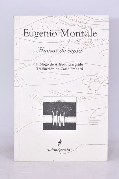 Montale, Eugenio. Huesos De Sepia. 2000.