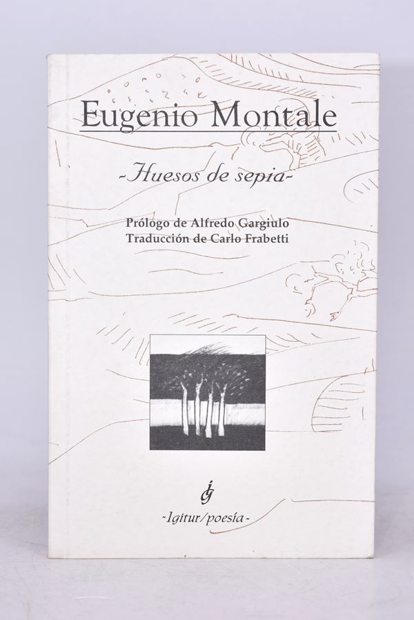 MONTALE, Eugenio. HUESOS DE SEPIA. 2000.