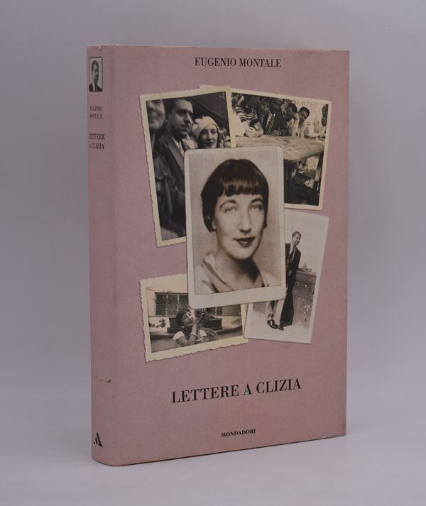 MONTALE, Eugenio. LETTERE A CLIZIA. 2006.  - Auction Ancient and rare books, italian first editions of 20th century - Bertolami Fine Art - Casa d'Aste