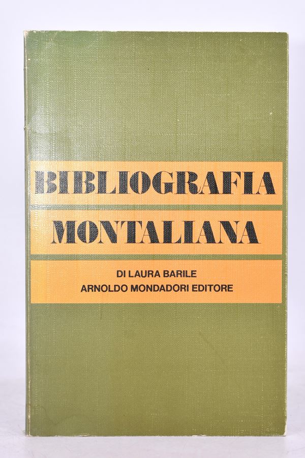 BARILE, Laura. BIBLIOGRAFIA MONTALIANA. 1977.  - Auction Ancient and rare books, italian first editions of 20th century - Bertolami Fine Art - Casa d'Aste