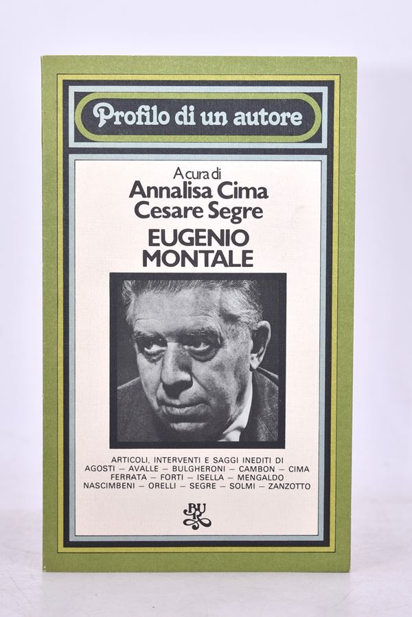 EUGENIO MONTALE. PROFILO DI UN AUTORE. 1977.