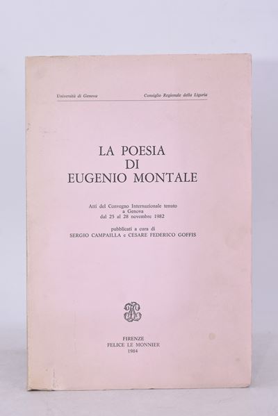 La Poesia di Eugenio Montale. Atti del Convegno Internazionale di Genova 1982. 1984.