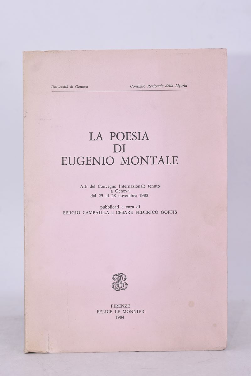 La Poesia di Eugenio Montale. Atti del Convegno Internazionale di Genova 1982. 1984.