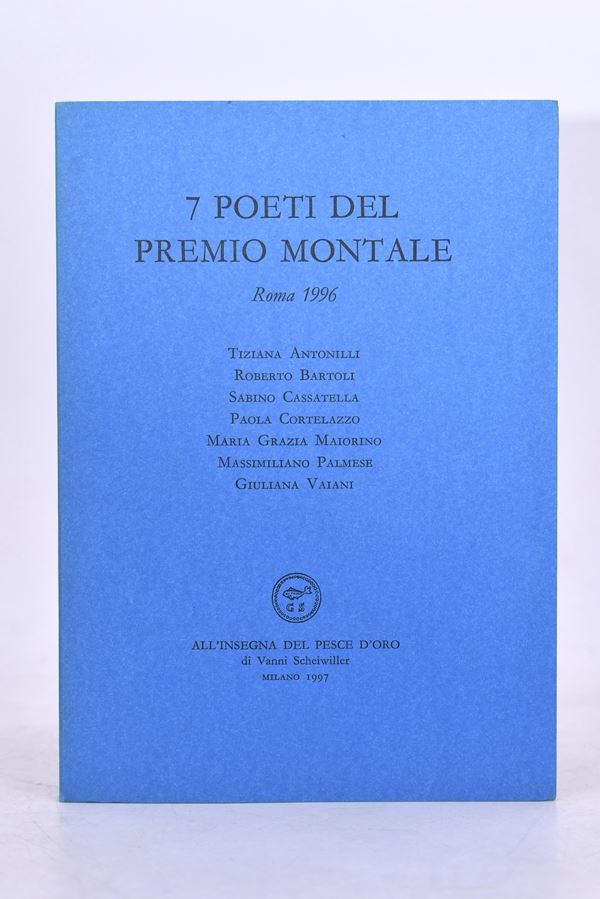 7 POETI DEL PREMIO MONTALE. 1997.  - Auction Ancient and rare books, italian first editions of 20th century - Bertolami Fine Art - Casa d'Aste