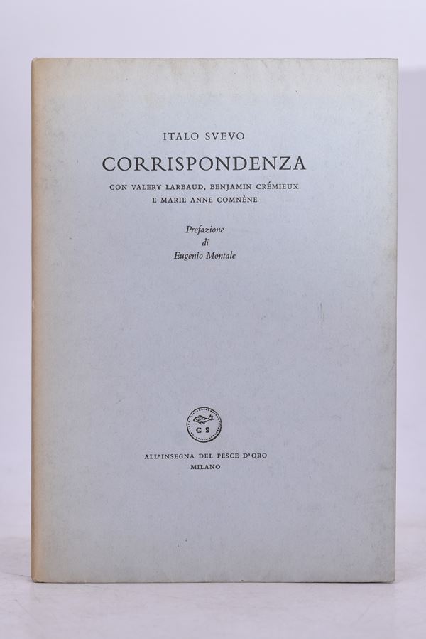 SVEVO, Italo. CORRISPONDENZA CON GLI AMICI DI FRANCIA. 1953.