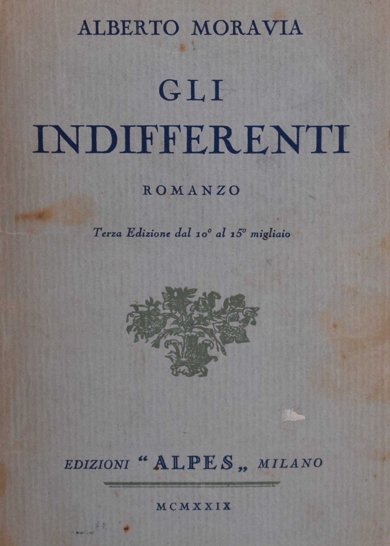 Moravia, Alberto. gli Indifferenti. 1929.