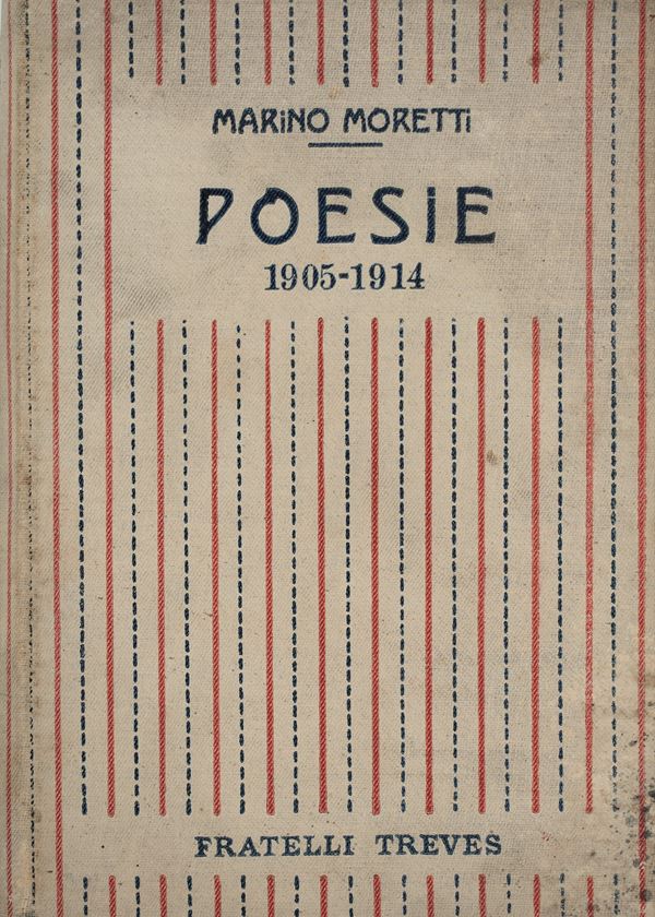 MORETTI, Marino. POESIE 1905-1914. 1919.  - Auction Ancient and rare books, italian first editions of 20th century - Bertolami Fine Art - Casa d'Aste