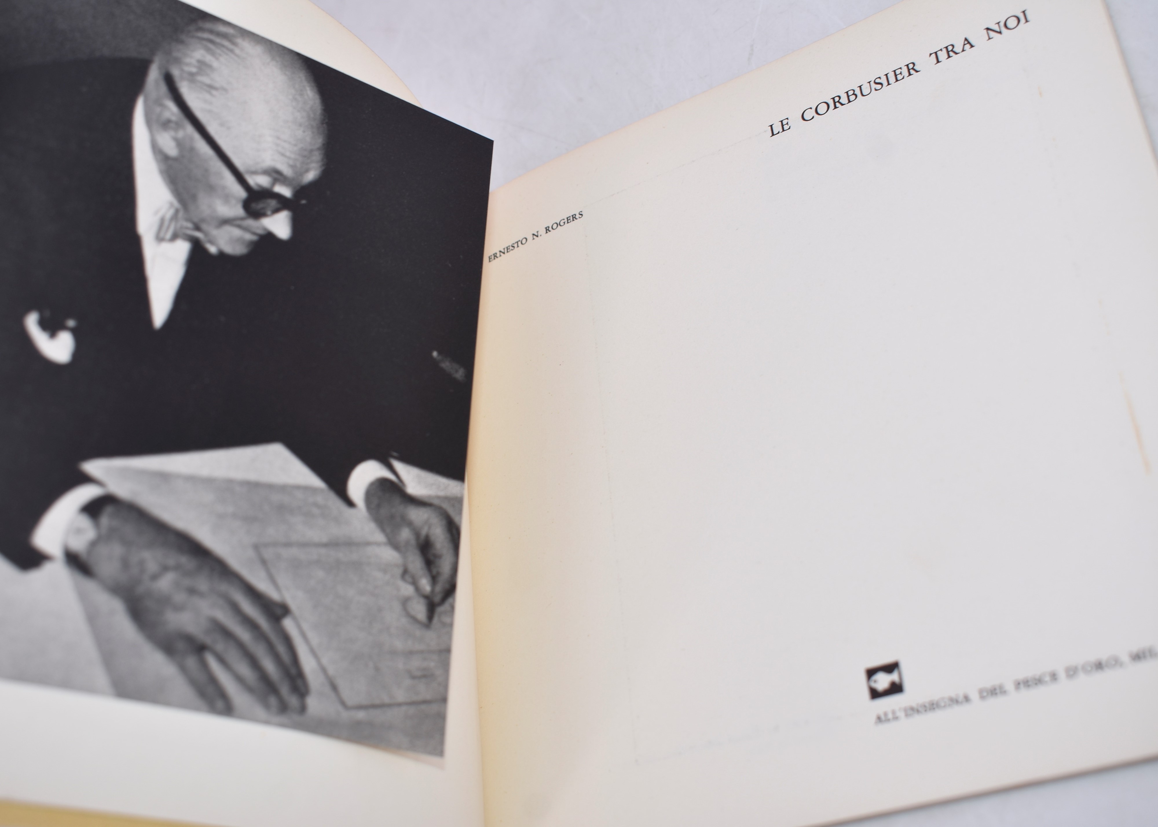 Nathan Rogers, Ernesto. le Corbusier tra Noi. 1966.