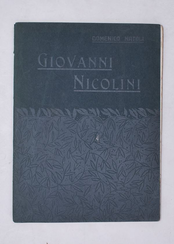 NATOLI, Domenico. GIOVANNI NICOLINI SCULTORE. 1909.