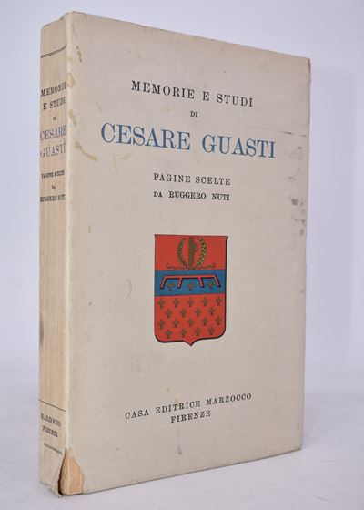 Nuti, Ruggero (a Cura Di). Memorie e Studi di Cesare Guasti. 1939.