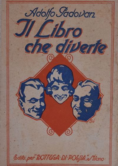 Padovan, Adolfo. il Libro che Diverte. 1925.