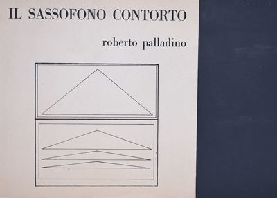 Palladino, Roberto. il Sassofono Contorto. 1971.