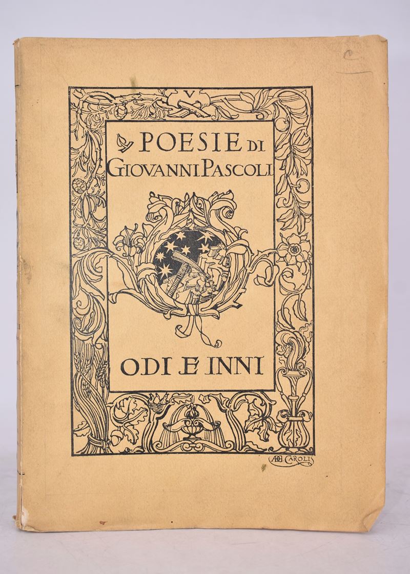 Pascoli, Giovanni. Poesie. Odi e Inni MDCCCXCVI-mdccccv. 1913.