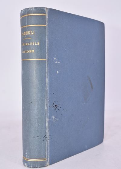 Pascoli, Giovanni. la Mirabile Visione. Abbozzo D’una Storia della Divina Commedia. 1913.