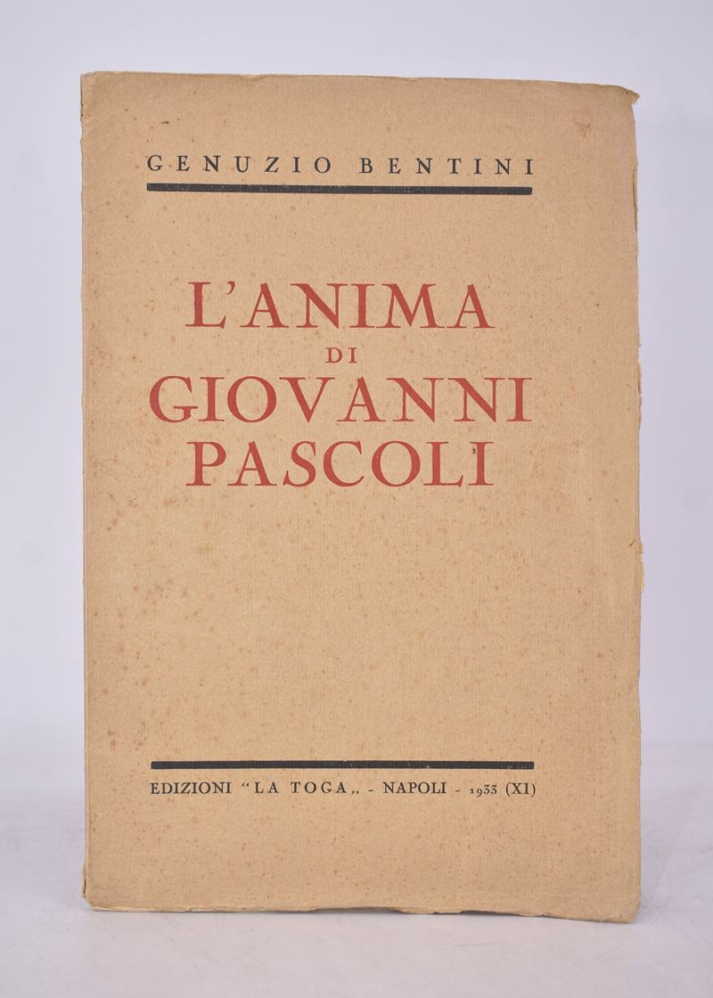 Bentini, Genuzio. L’anima di Giovanni Pascoli. 1933.