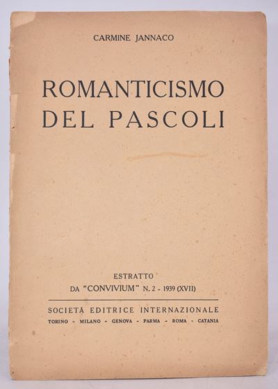 Jannaco, Carmine. Romanticismo del Pascoli. 1939.