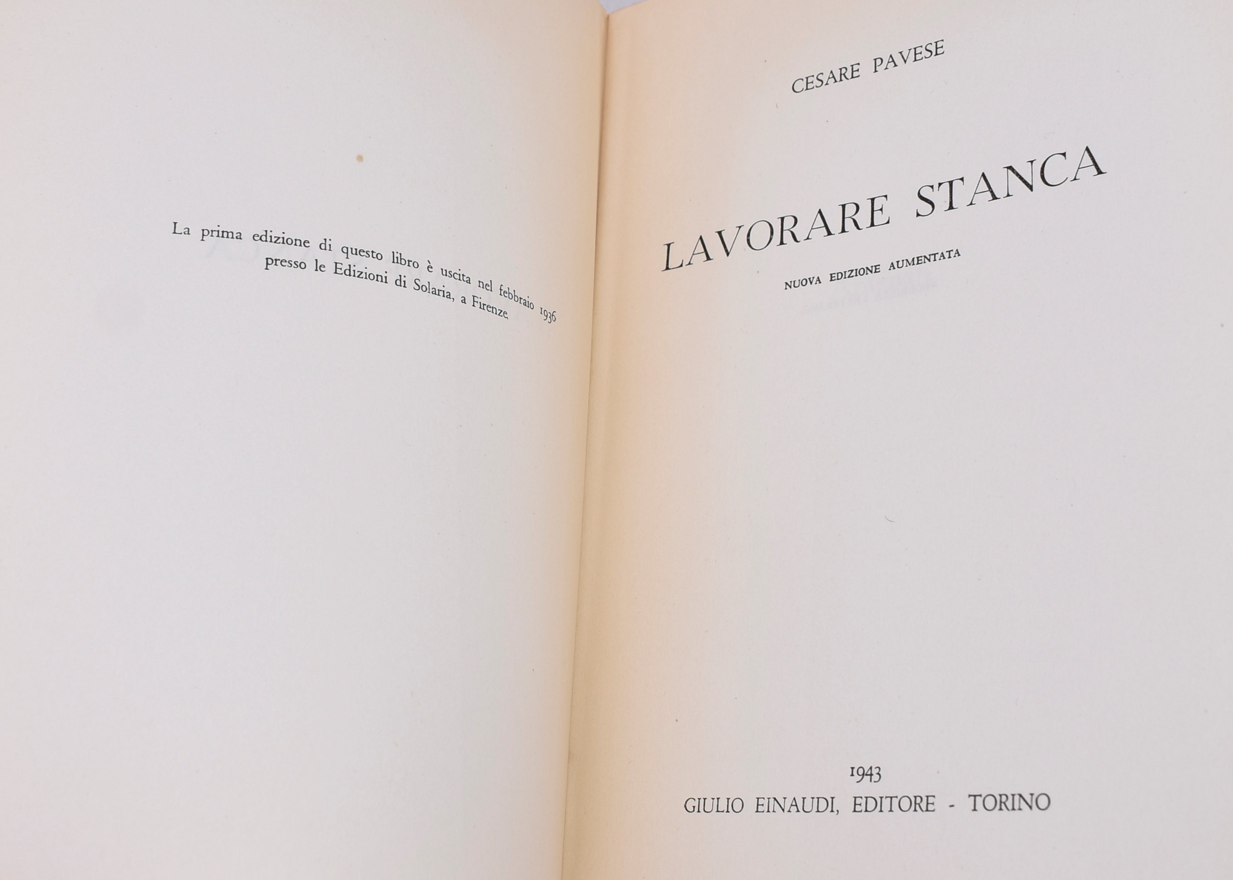 Pavese, Cesare. Lavorare Stanca. 1943.