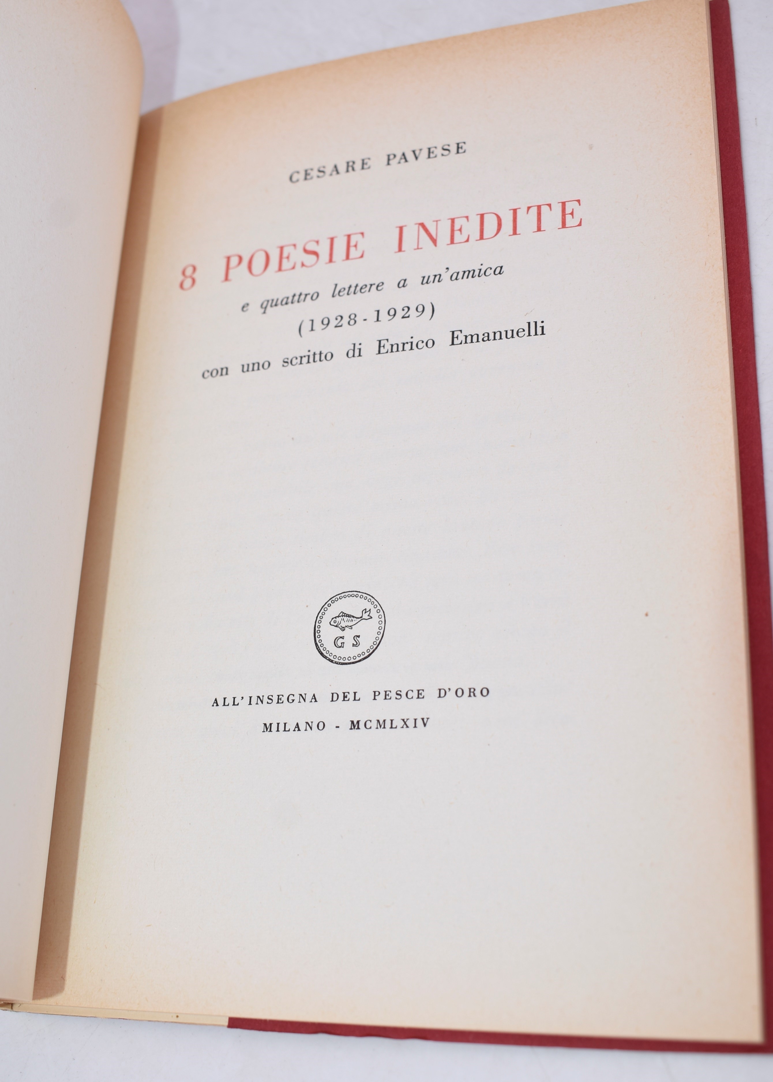 Pavese, Cesare. 8 Poesie Inedite e Quattro Lettere Ad un'amica (1928-1929). 1964.
