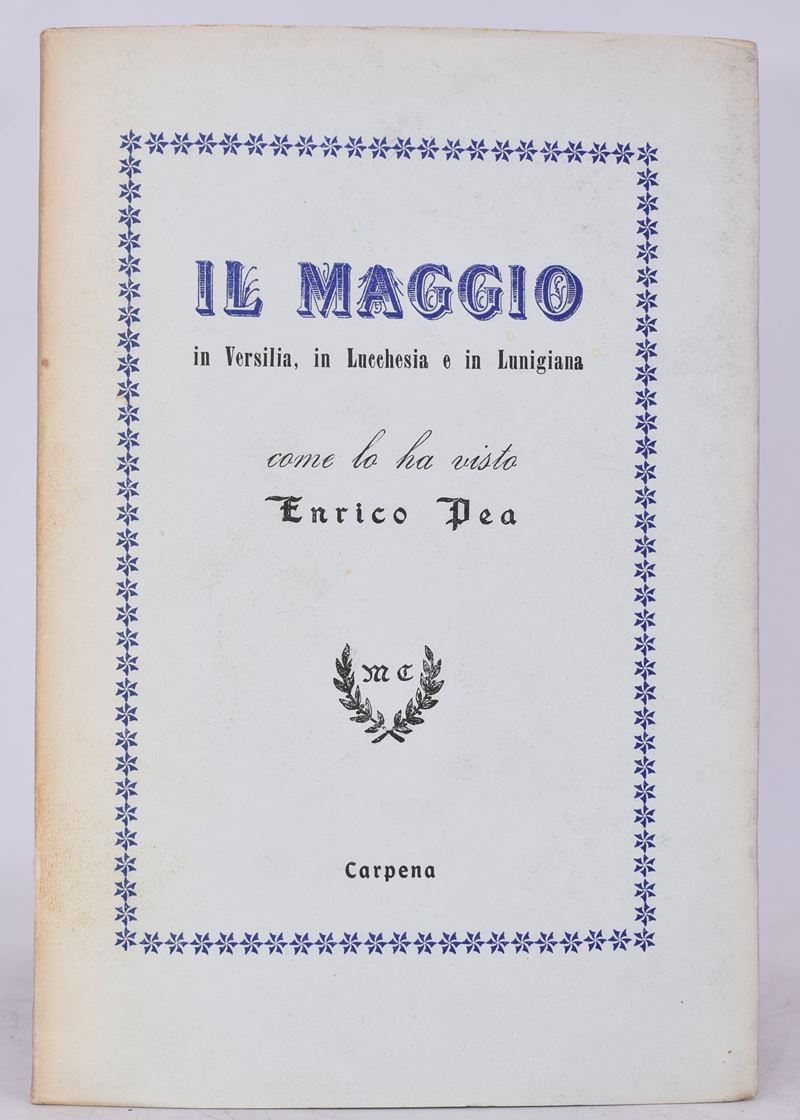 Pea, Enrico. il Maggio in Versilia in Lucchesia e in Lunigiana. 1954.