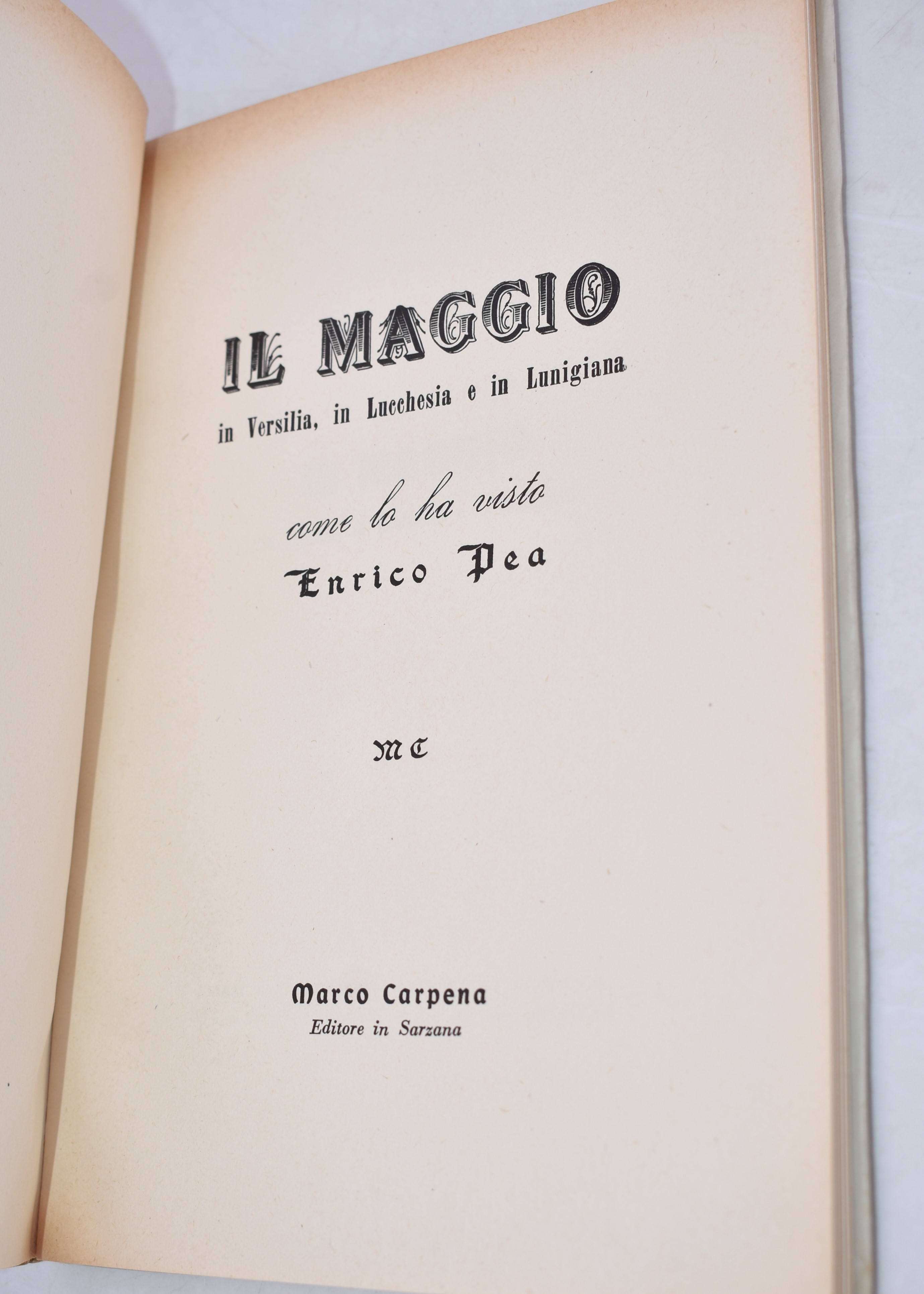 Pea, Enrico. il Maggio in Versilia in Lucchesia e in Lunigiana. 1954.