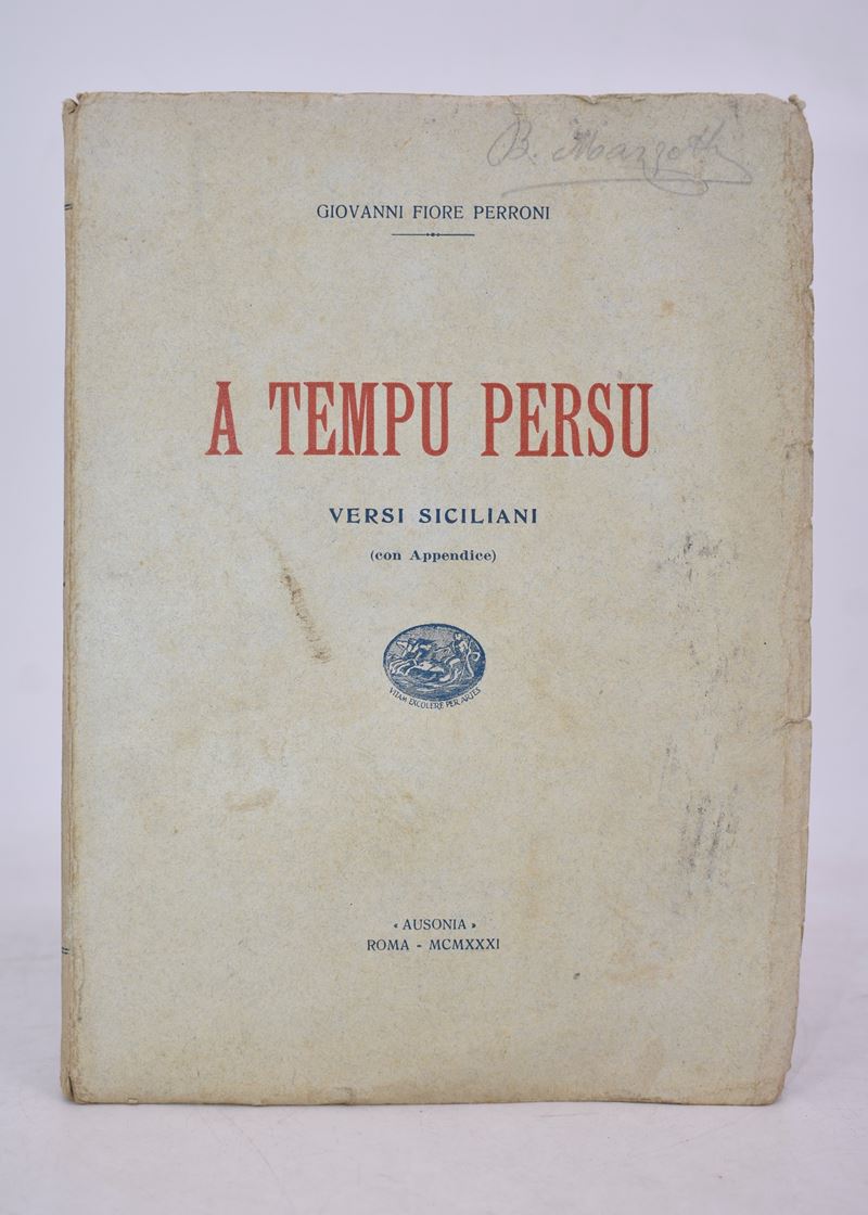 Perroni, Giovanni Fiore. a Tempu Persu. Versi Siciliani (con Appendice). 1931.