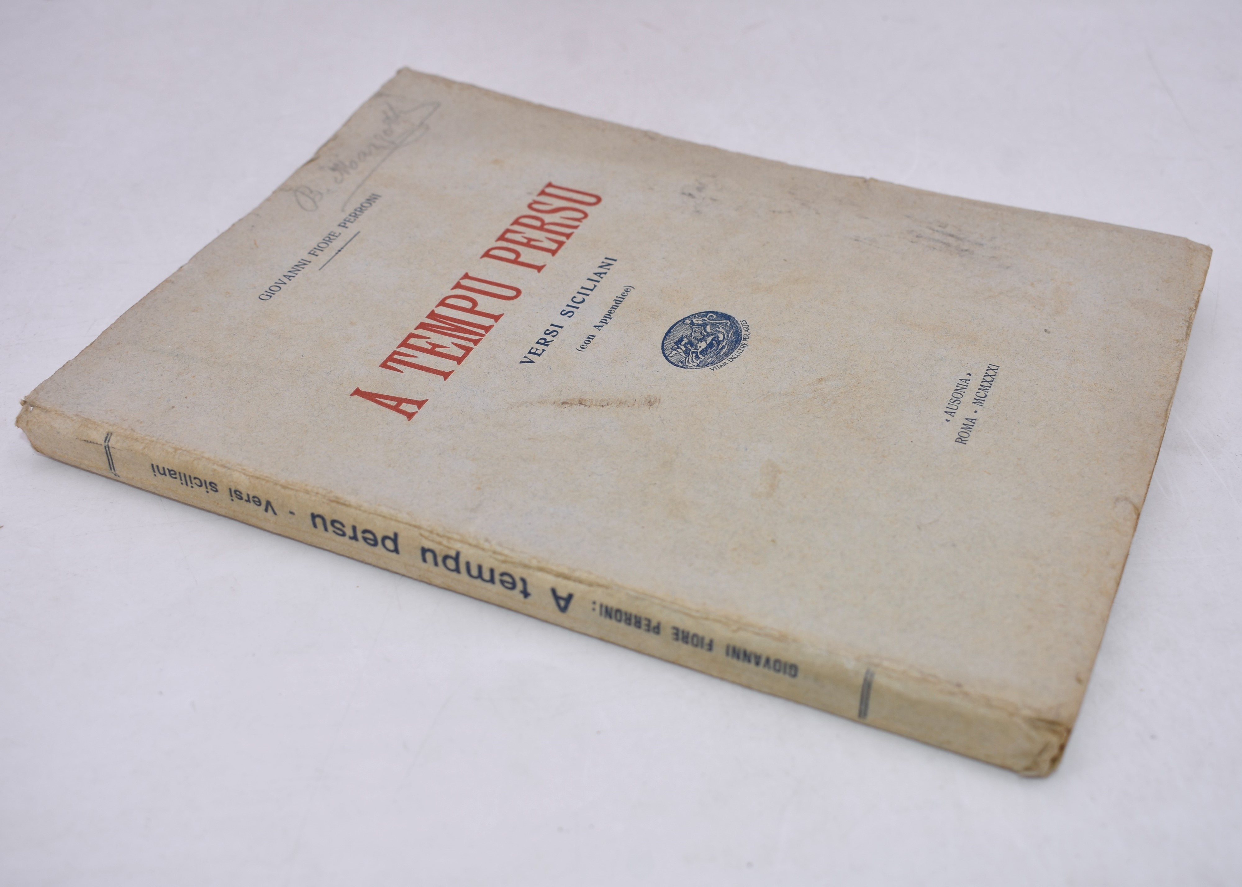 Perroni, Giovanni Fiore. a Tempu Persu. Versi Siciliani (con Appendice). 1931.