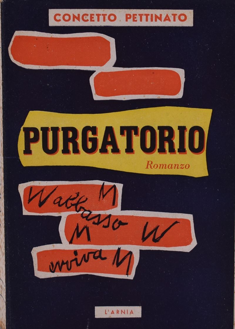 Pettinato, Concetto. Purgatorio. Romanzo. 1949.