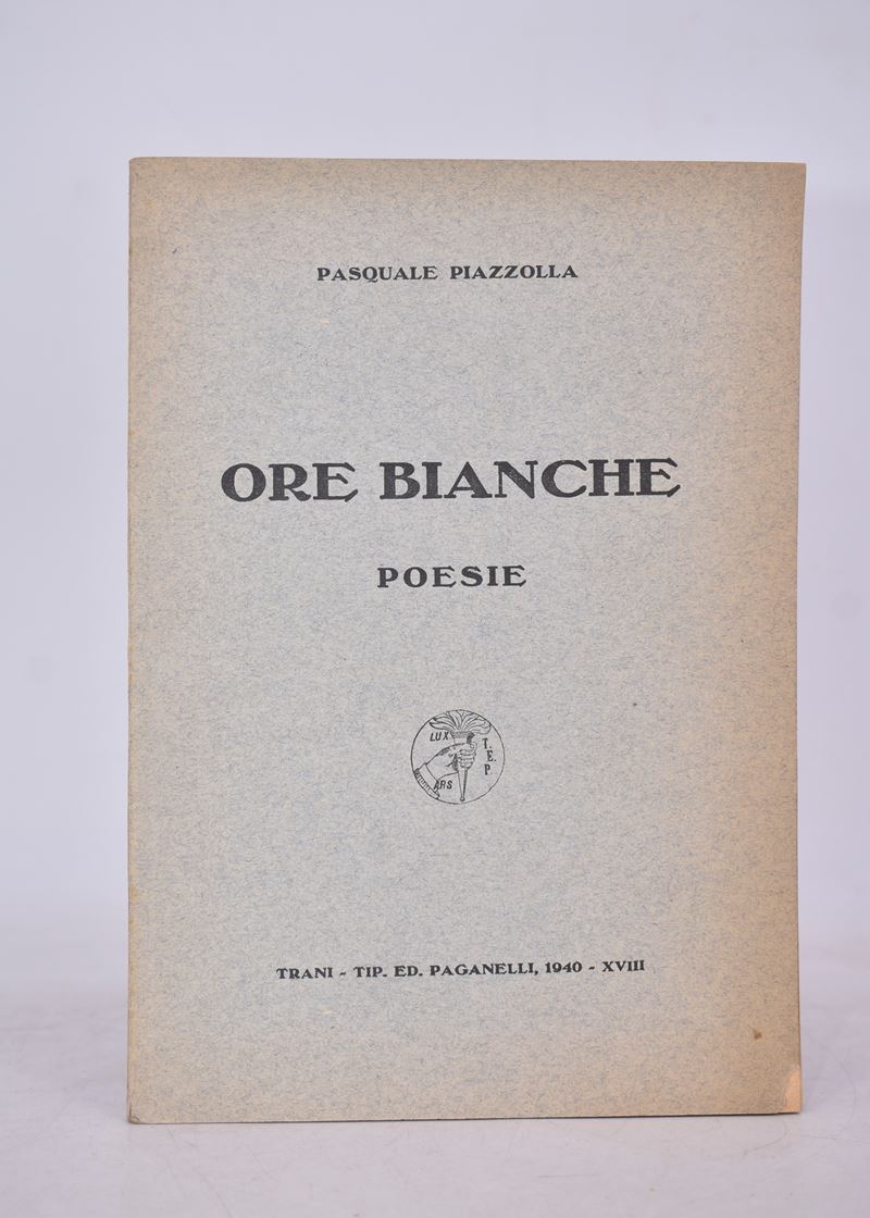 Piazzolla, Pasquale. Ore Bianche. Poesie. 1940.