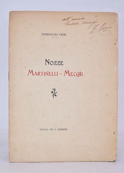 Pieri, Ferruccio. Nozze Martinelli-mecchi. 1911.