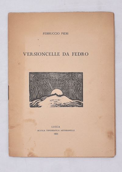 Pieri, Ferruccio. Versioncelle da Fedro. 1931.