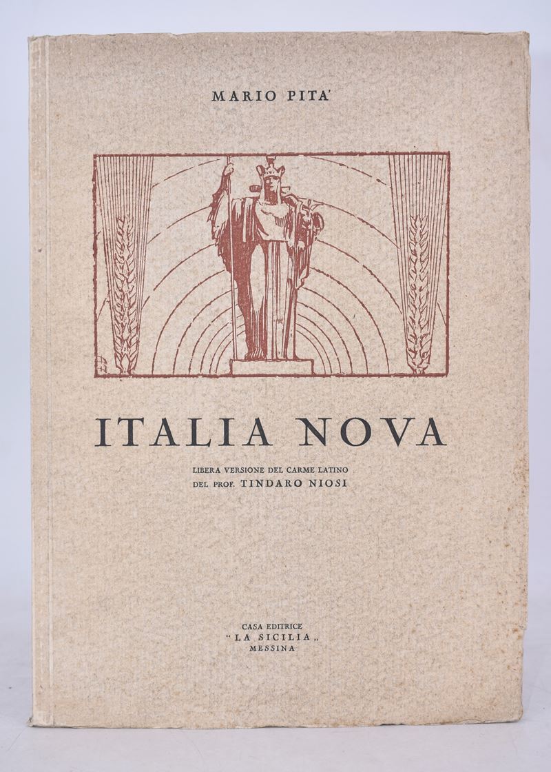Pità, Mario. Italia Nova. Libera Versione del Carme Latino del Prof. Tindaro Niosi. 1933.
