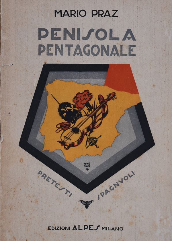 PRAZ, Mario. PENISOLA PENTAGONALE. PRETESTI SPAGNUOLI. 1928