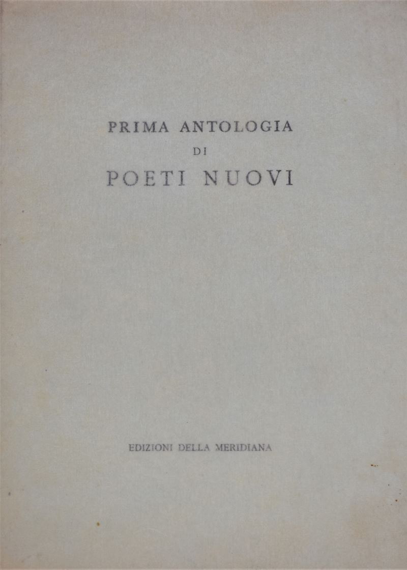 Prima Antologia di Poeti Nuovi. 1950.
