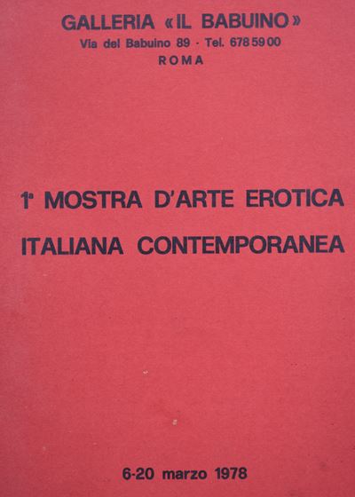 1^ Mostra D'arte Erotica Italiana Contemporanea. 1978.