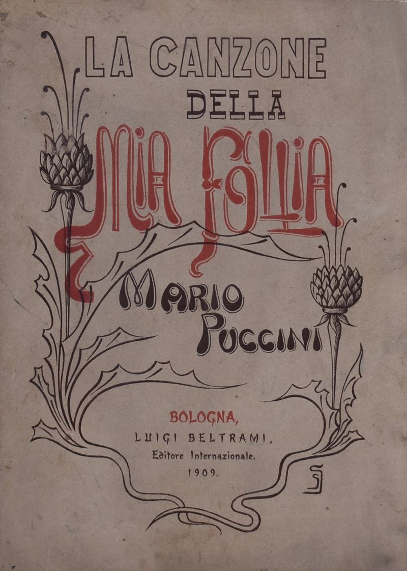 Puccini, Mario. la Canzone della Mia Follia. 1909.