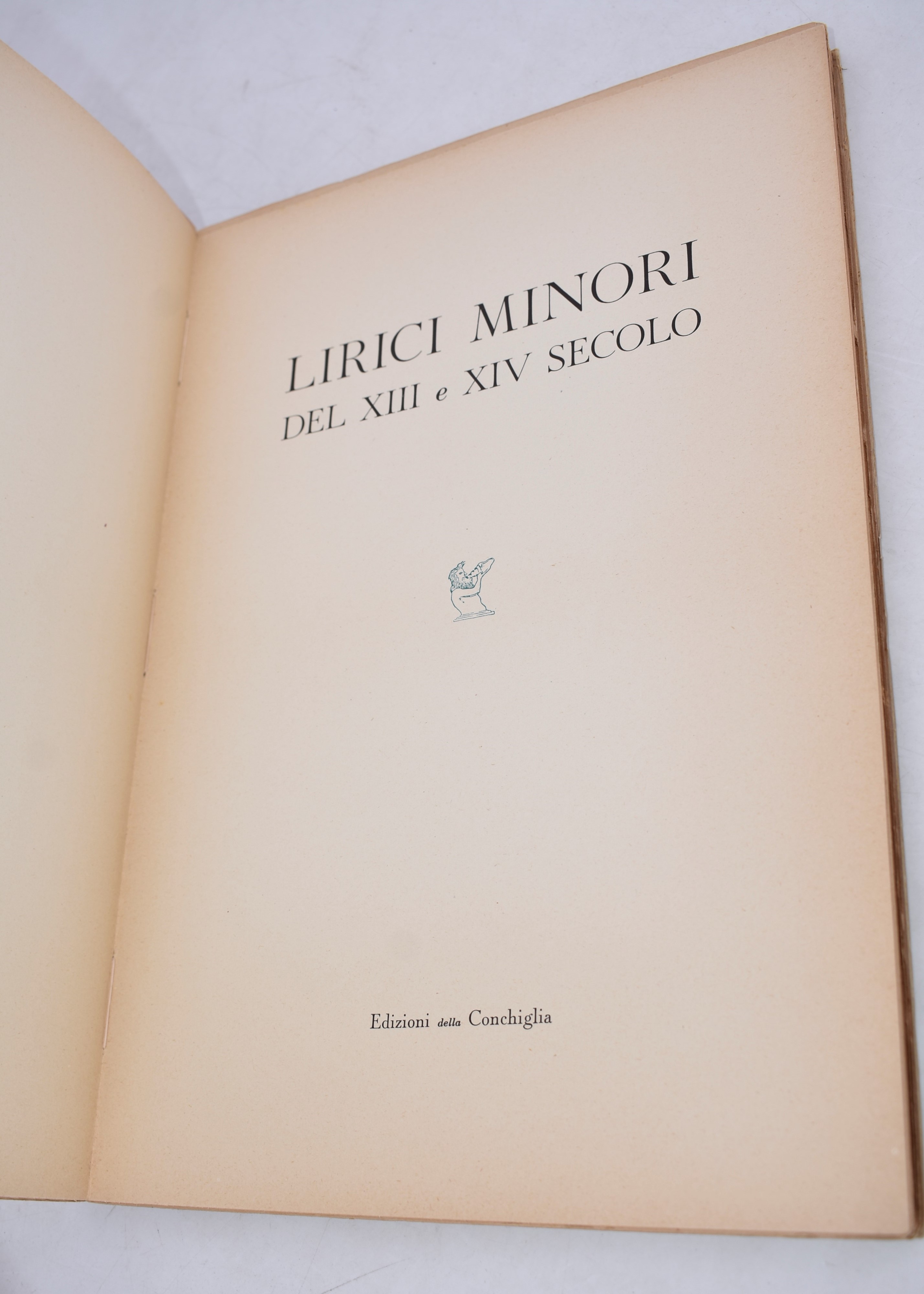 Quasimodo, Salvatore/ Anceschi, Luciano. Lirici Minori del XIII e XIV Secolo. 1941.