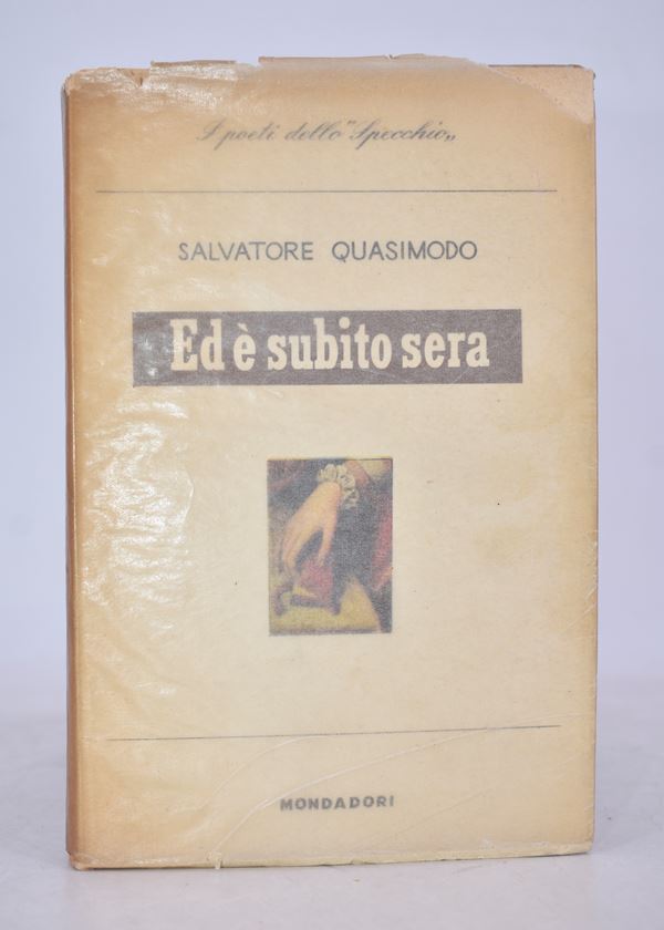 QUASIMODO, Salvatore. ED È SUBITO SERA. 1948.  - Auction Ancient and rare books, italian first editions of 20th century - Bertolami Fine Art - Casa d'Aste