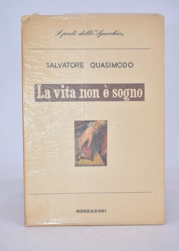QUASIMODO, Salvatore. LA VITA NON È UN SOGNO. 1949.  - Auction Ancient and rare books, italian first editions of 20th century - Bertolami Fine Art - Casa d'Aste