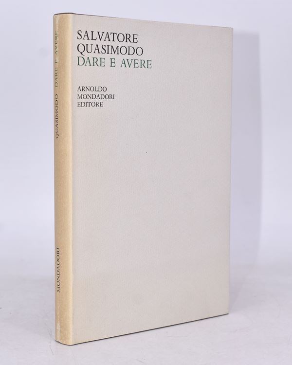 QUASIMODO, Salvatore. DARE E AVERE. 1966.  - Auction Ancient and rare books, italian first editions of 20th century - Bertolami Fine Art - Casa d'Aste