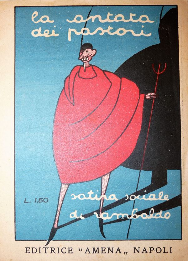 RAMBALDO (GALDIERI, Rocco). LA CANTATA DEI PASTORI. SATIRA SOCIALE DI RAMBALDO. 1922.  - Auction Ancient and rare books, italian first editions of 20th century - Bertolami Fine Art - Casa d'Aste