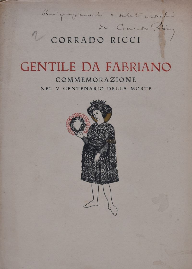 Ricci, Corrado. Gentile da Fabriano. Commemorazione nel V Centenario della Morte. 1928.